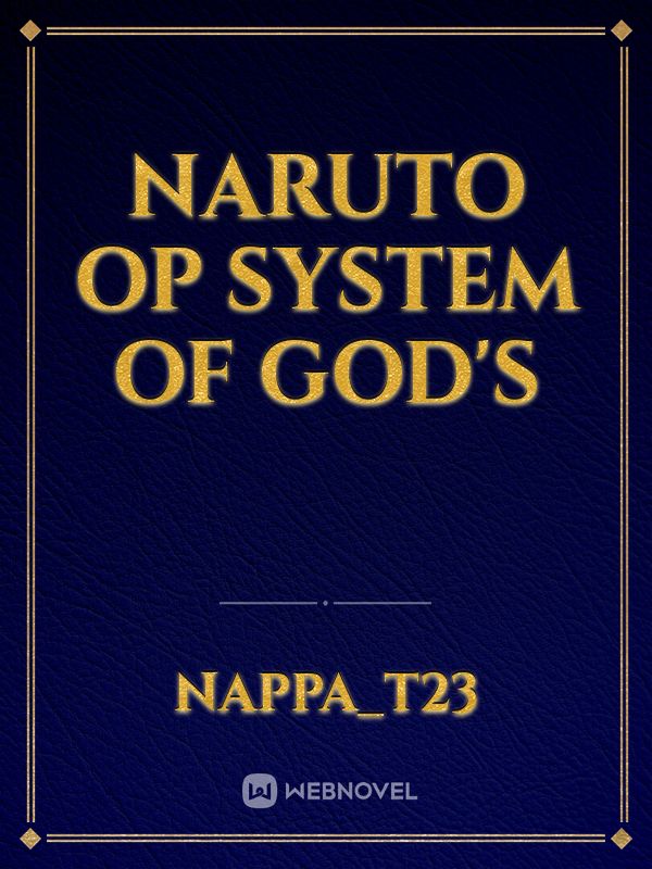 Naruto OP System of God's Book