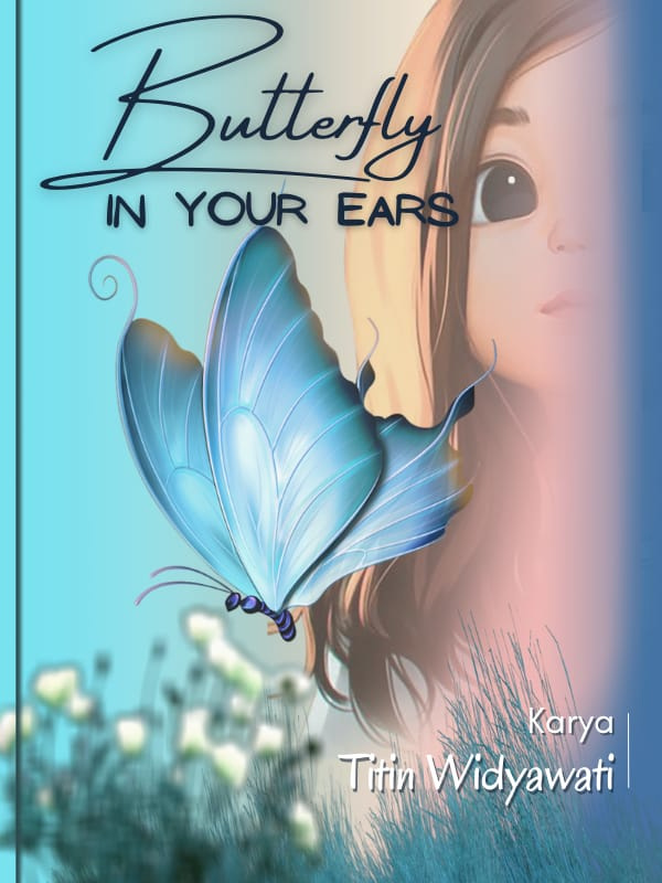 Butterfly In Your Ears