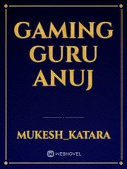 Gaming guru anuj Book