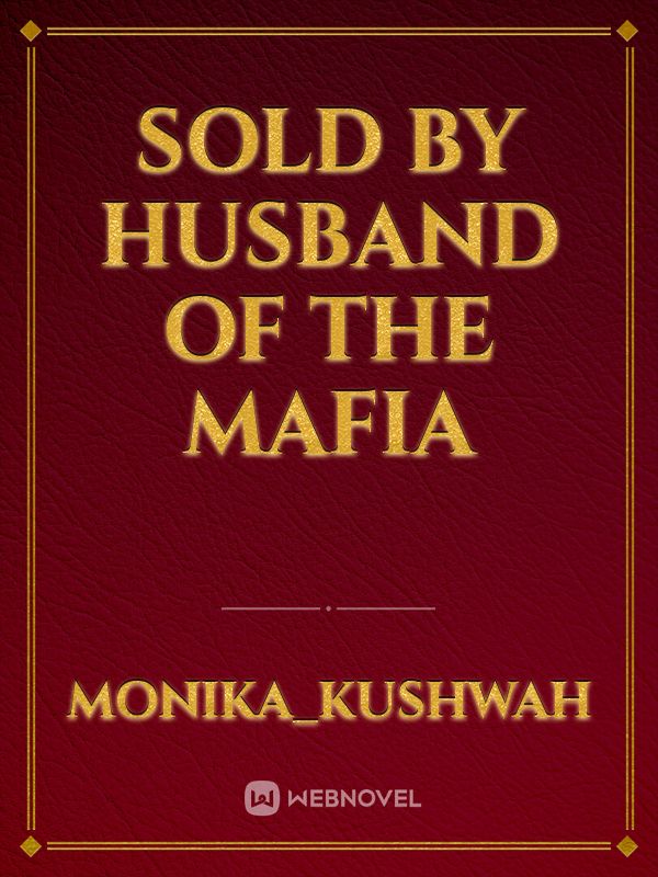 Sold By Husband of the Mafia Book