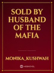 Sold By Husband of the Mafia Book