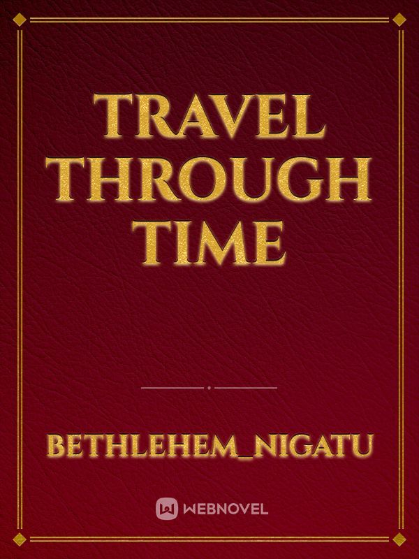 TRAVEL THROUGH TIME Book