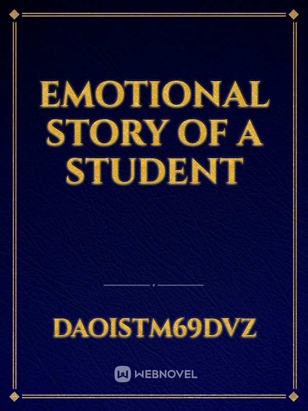 Emotional story of a student