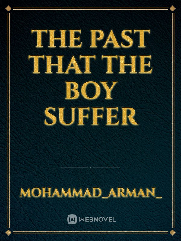 The past that the boy suffer Book