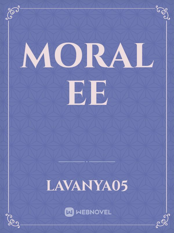 Moral ee