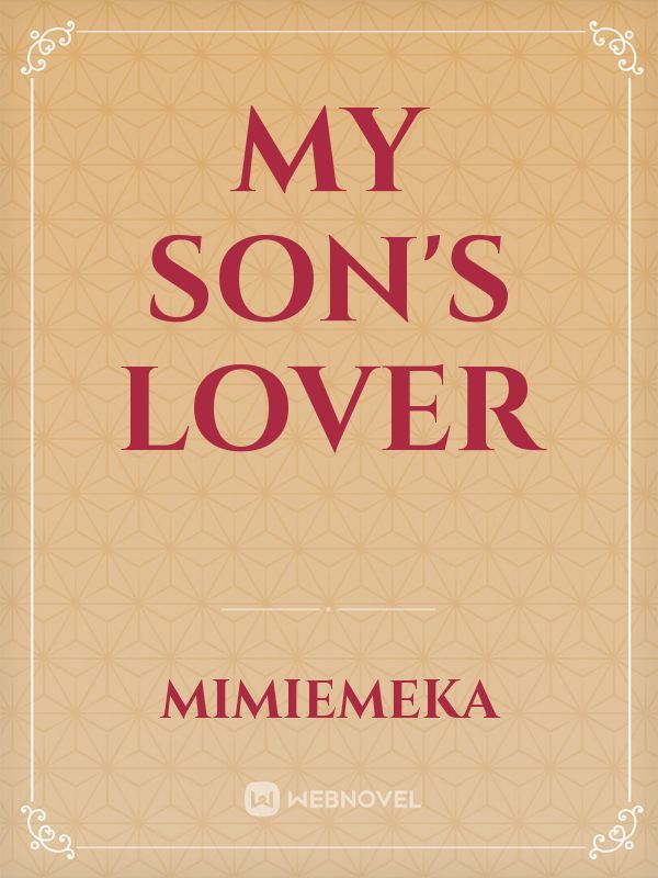 My son's lover