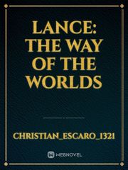 Lance: The Way of the Worlds Book