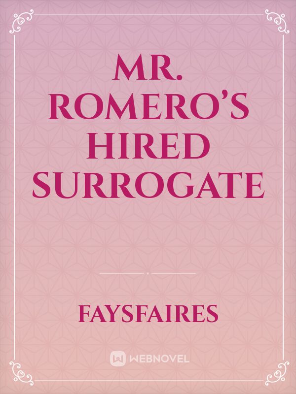 Mr. Romero’s Hired Surrogate Book