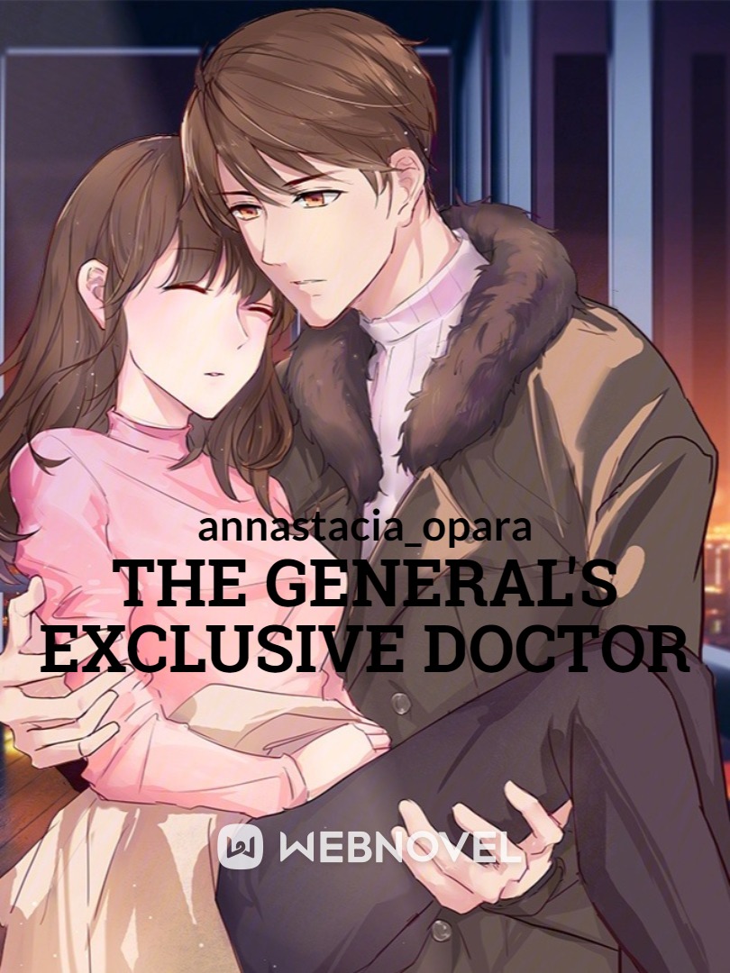 THE GENERAL'S EXCLUSIVE DOCTOR大