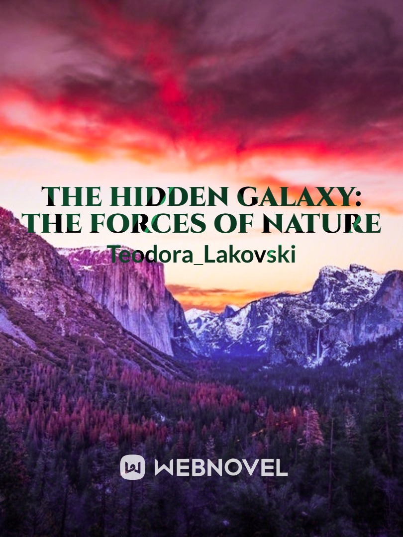 The Hidden Galaxy: The Forces of Nature
