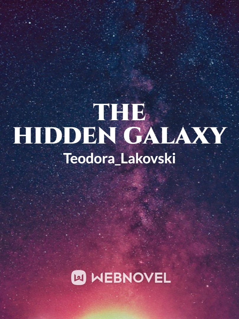 The Hidden Galaxy