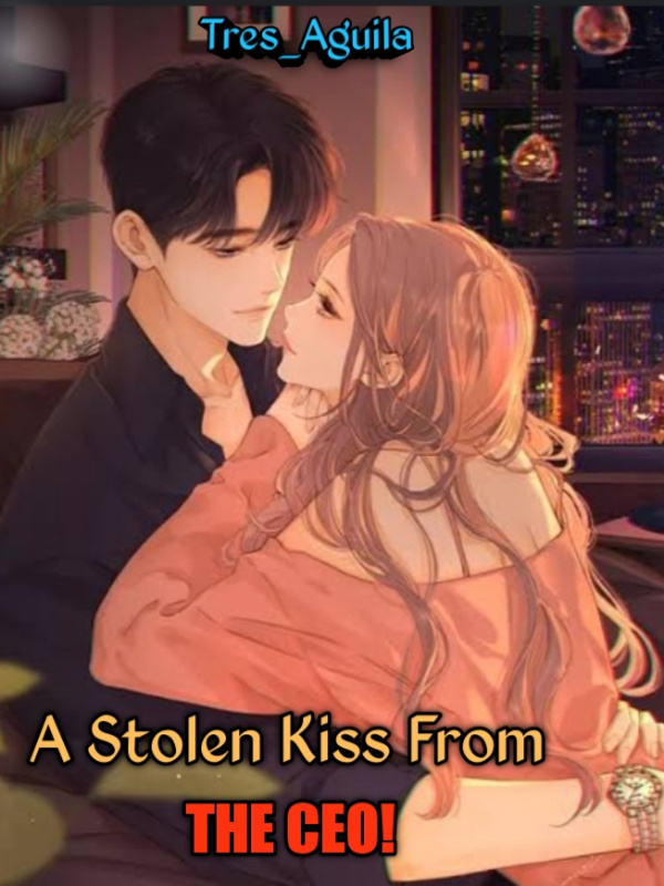 A Stolen Kiss From THE CEO!