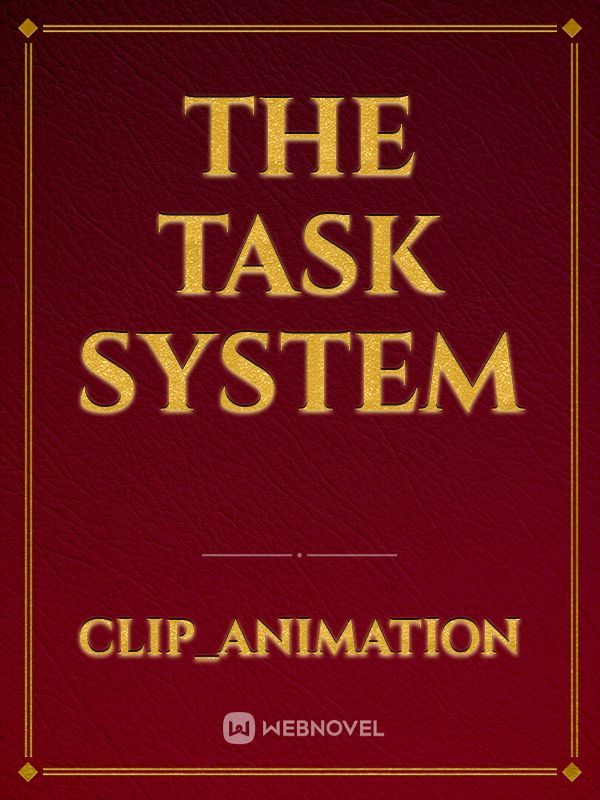 The Task system