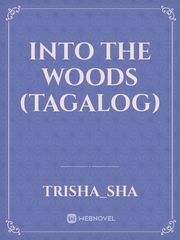 Into The Woods (Tagalog) Book