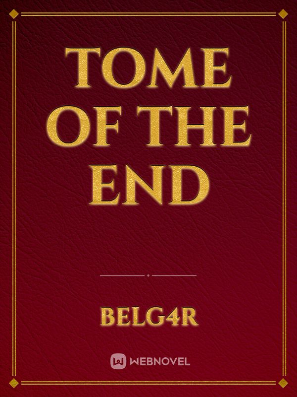 Tome of The End Book