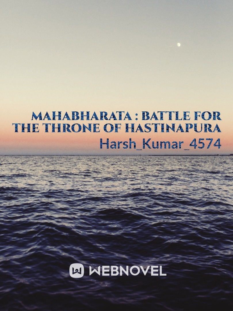 Mahabharata : battle for the throne of Hastinapura
