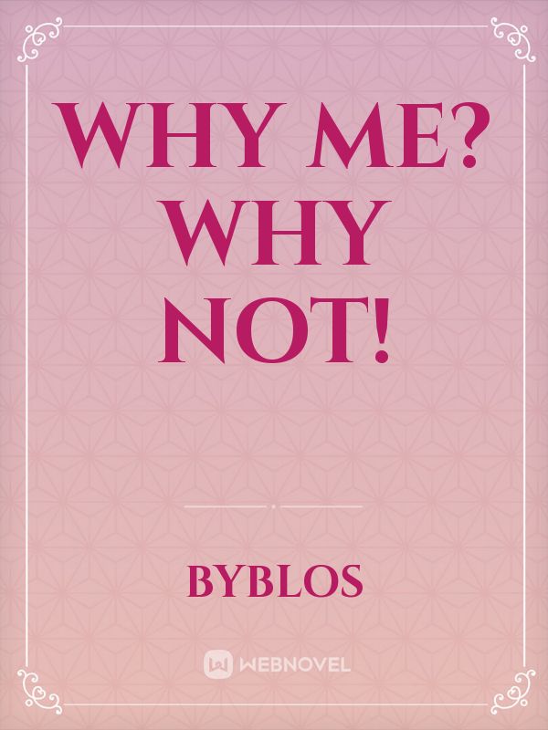 Why Me? Why Not! Book