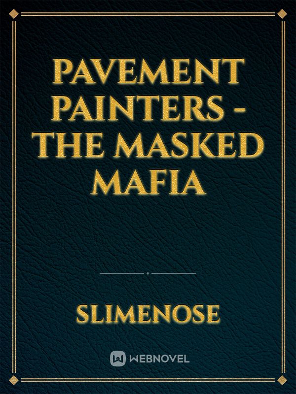 Pavement Painters - The Masked Mafia Book