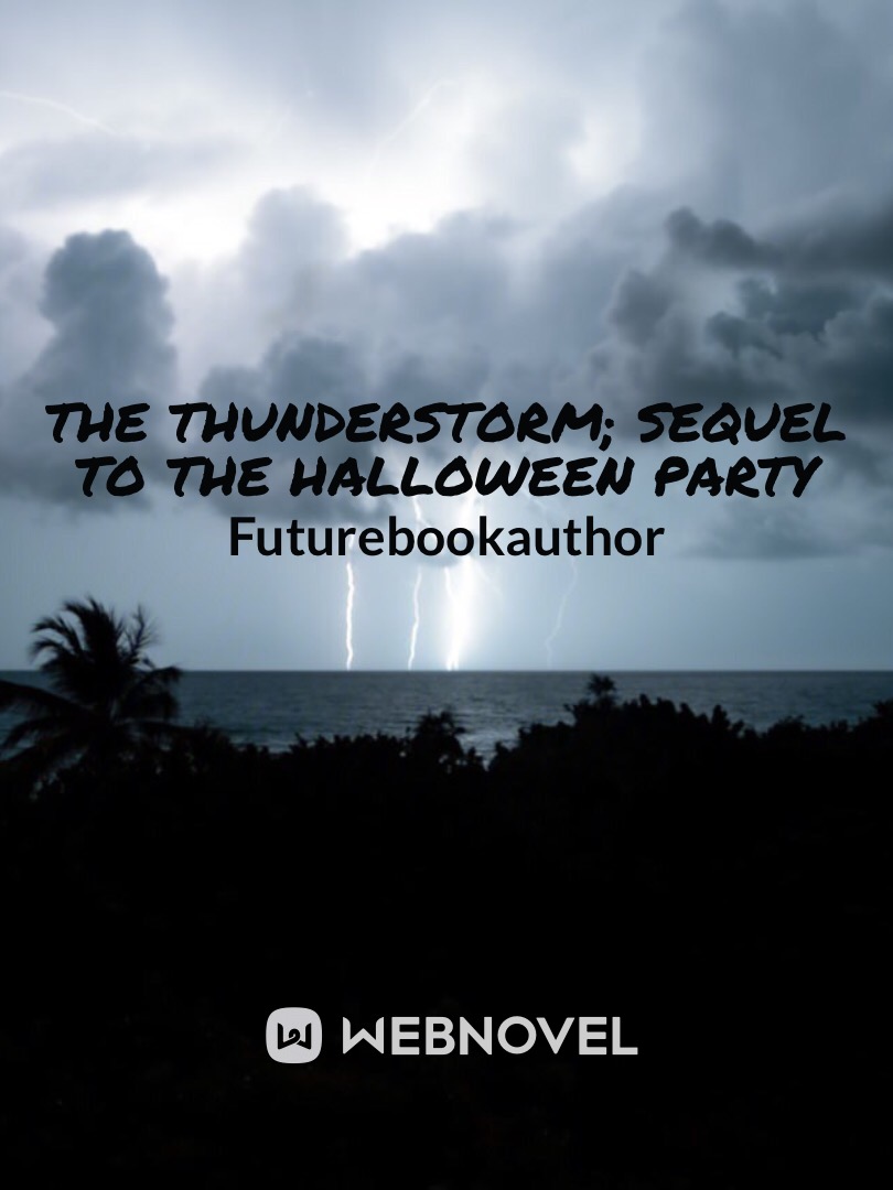 The Thunderstorm; Sequel to The Halloween Party Book