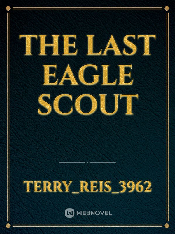 The Last Eagle Scout Book