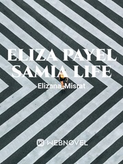 Eliza payel samia life Book