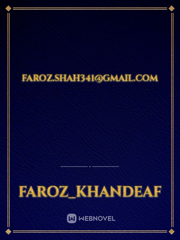 faroz.shah341@gmail.com