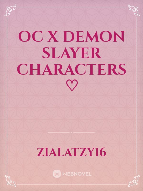 oc x demon slayer characters ♡