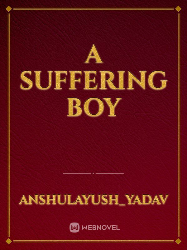 A suffering boy