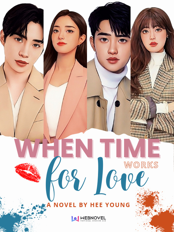 When Time Works For Love Book