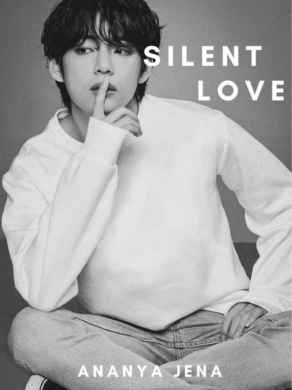Silent Love - A BTS Fanfiction