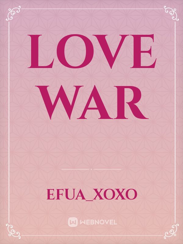 LOVE WAR