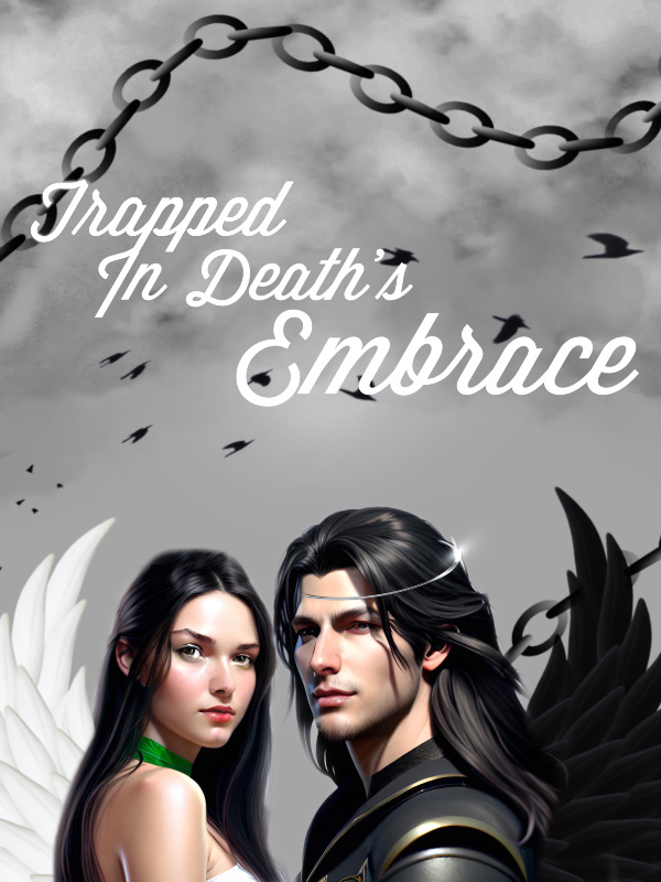 My Dark Angel Prince: Trapped in Death’s Embrace