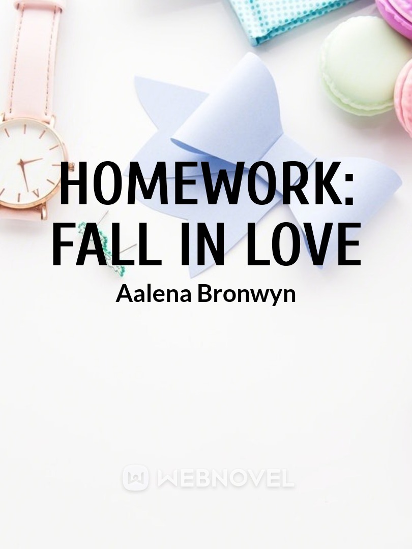 Homework: Fall In Love