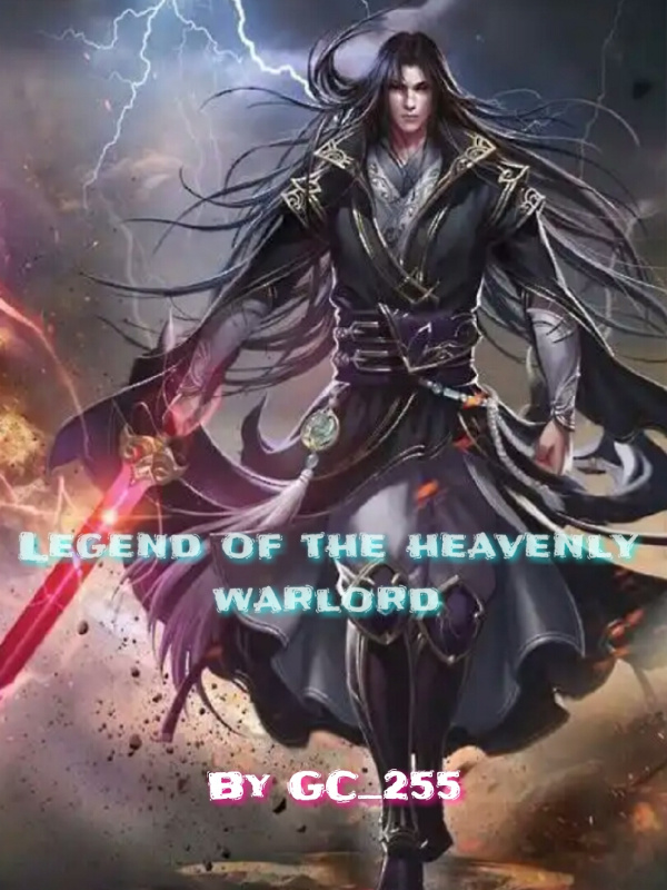 Legend of the heavenly warlord