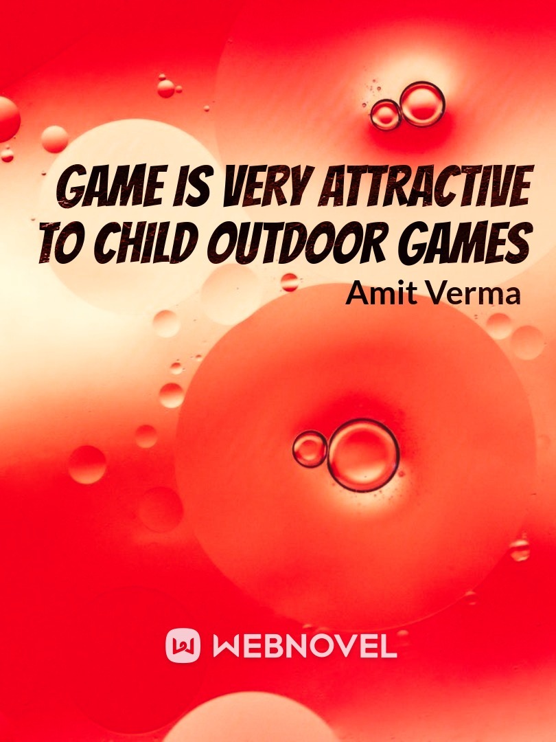 Game is very attractive to child outdoor games Book