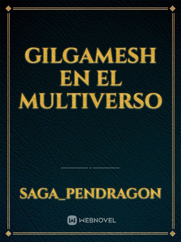 Gilgamesh en el multiverso Book