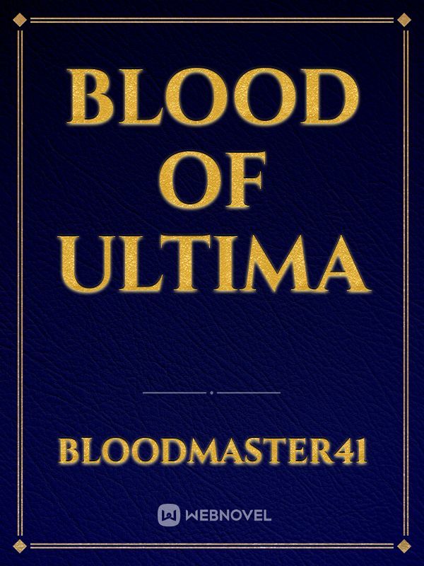 Blood Of Ultima
