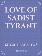 Love of sadist tyrant Book
