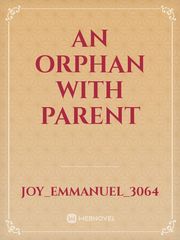 An Orphan with parent Book
