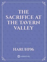 The Sacrifice at the Tavern Valley Book