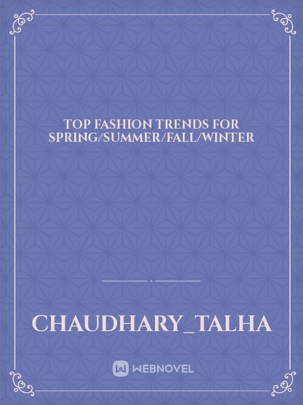 Top Fashion Trends for Spring/Summer/Fall/Winter Book