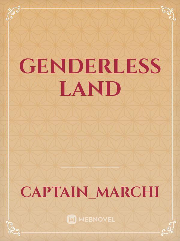 Genderless Land Book