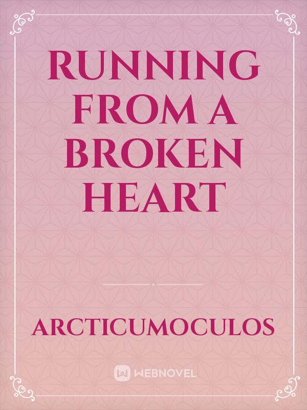 Running From A Broken Heart Book