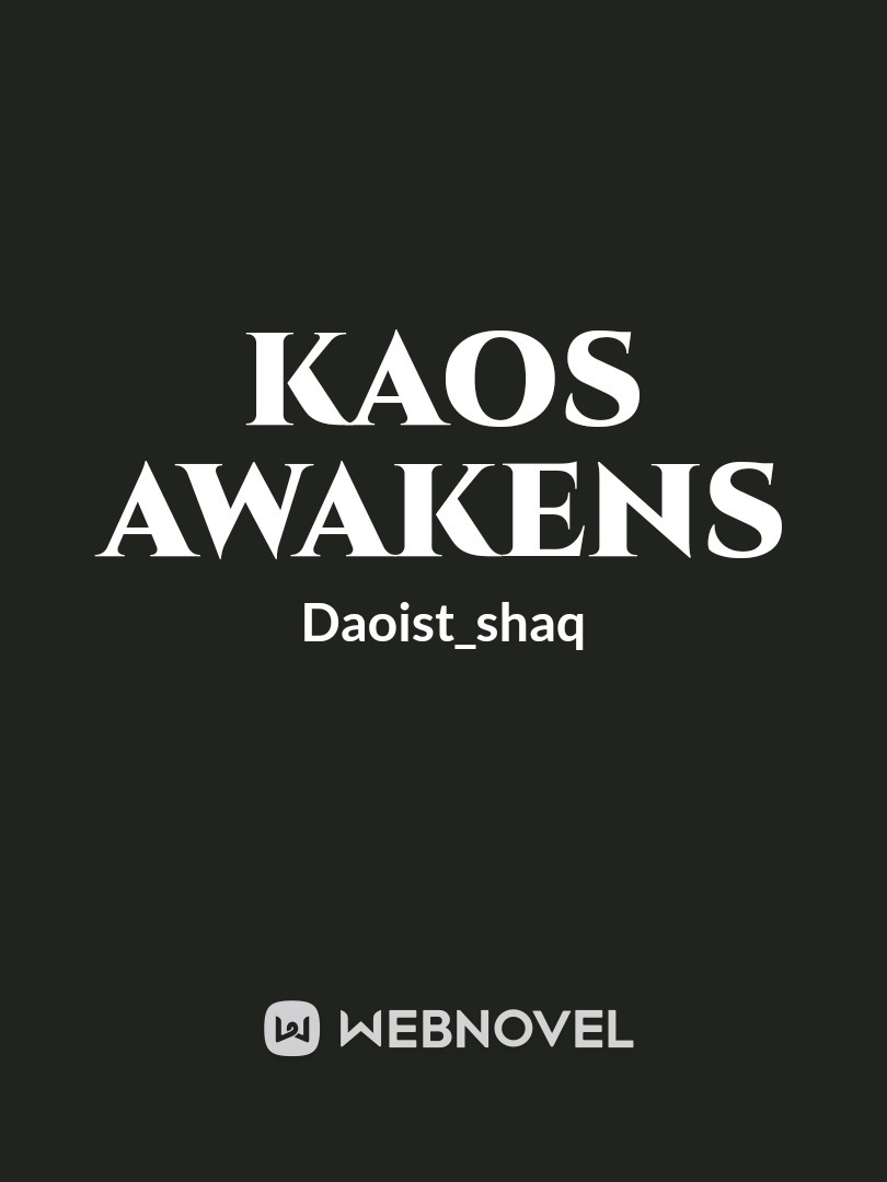 Kaos awakens