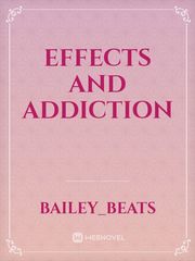 Effects And Addiction Book
