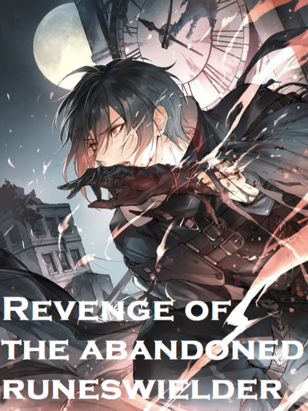 Revenge of the Abandoned Runeswielder