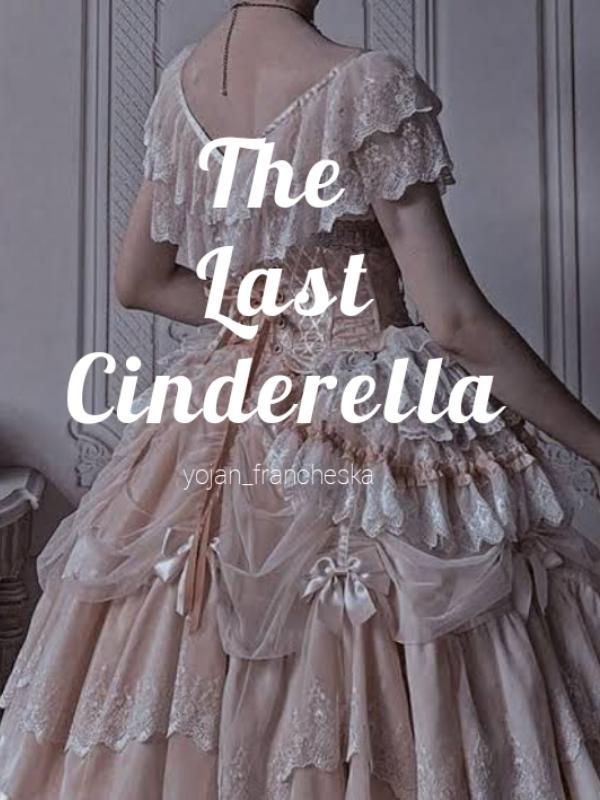 The Last Cinderella