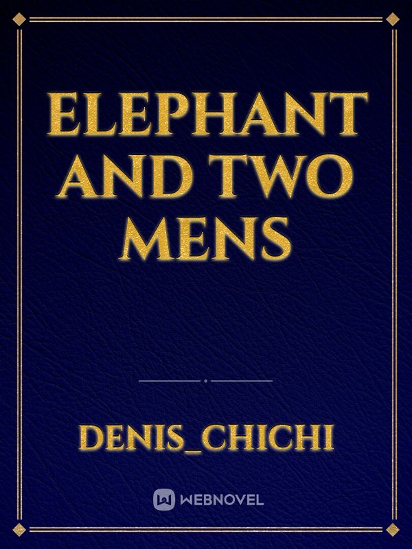 Elephant and two mens Book