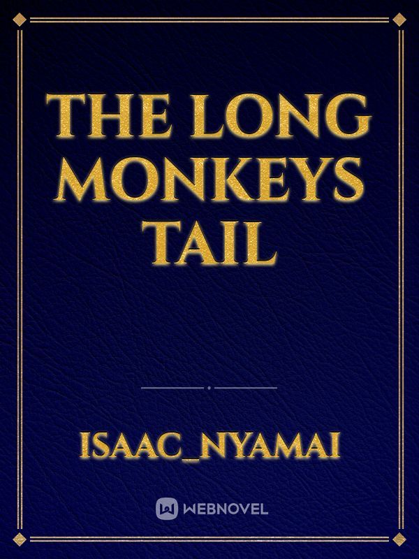 The long monkeys tail Book