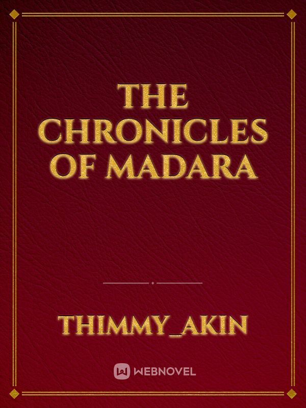 The chronicles of madara Book
